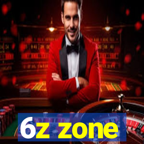 6z zone